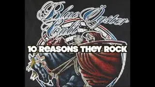 Blue Öyster Cult: 10 Reasons They Rock