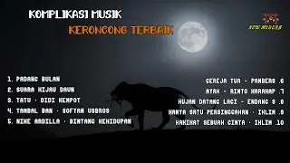 Mix - FULL ALBUM KERONCONG MODERN 2025 || NEW NORMAL KERONCONG PADANG BULAN | SUARA HIJAU DAUN
