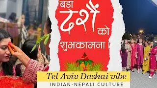 Tel Aviv Dashain Vlog / Celebration Video