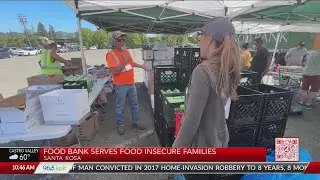 Santa Rosa food bank serves families in need
