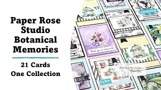 Paper Rose Studio | Botanical Memories | 21 Cards 1 Collection with Kristie Marcotte