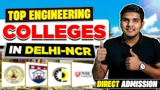 Top Engineering Colleges in Delhi NCR 🤯| BTech CSE Direct Admisison ✅| JEE Low Percentile Colleges🔥