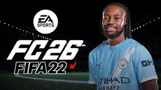 FIFA 22 PATCH FC 26 | ALL IN ONE FC26 | New Faces, Squads, Commentary Update 2026