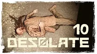 Desolate - [#10] - Weg voller Gefahren (Let&acute;s Play Desolate Deutsch)