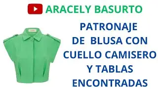PATRONAJE DE BLUSA CON CUELLO CAMISERO Y TABLAS ENCONTRADAS