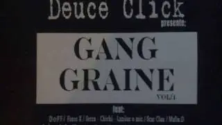 section de fou ./ SCAR CLAN /CHICHI  /les deuces aka deuce click/GANG GRAZINE  VOL 1