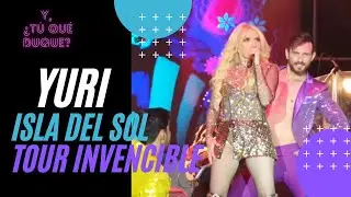 YURI- LA ISLA DEL SOL- INVENCIBLE TOUR-MEXICO 2015
