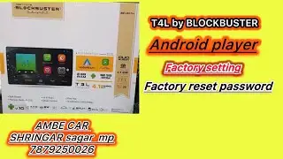 BLOCKBUSTER T4 android player ￼ factory setting and factory, reset password ￼