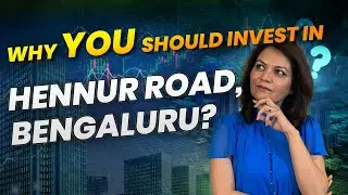 Why Hennur Road is the Smart Investment Choice in Bengaluru