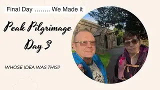 Peak Pilgrimage Day 3, 14.5 Miles, Wet Socks & Bakewell Pudding!