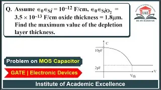 Important question on depletion width thickness from C-V characteristics of MOS Capacitor | GATE EDC