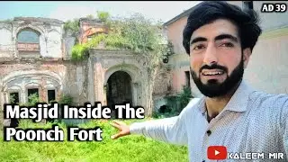 Poonch Fort | Masjid Inside the Fort 🕌 | Village Vlogger Kaleem Mir