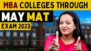 Top B-School Through MAY MAT Exam 2023 || Fees 8-9 Lakhs || List Of Best MBA College