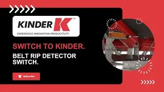 Switch to Kinder - Conveyor Rip Detector Switch
