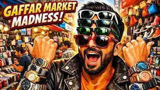 Gaffar Market Madness 😵&zwj;💫 | 100₹ Me Sunglasses, Watches & Full Masti!
