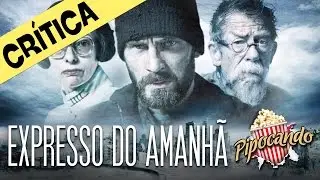 O EXPRESSO DO AMANHÃ - CRÍTICA