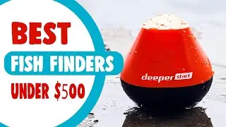 Best Fish Finders Under 500 Dollars in 2021 &ndash; Get the Best Thing Within Your Budget!