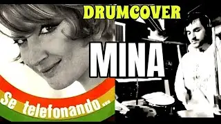 Mina - Se telefonando ~ Drumcover 