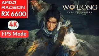 Wo Long: Fallen Dynasty - 4K FPS Mode - RX 6600 + i5 11400F