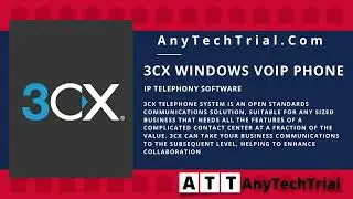 3CX Windows VoIP Phone | IP Telephony Software | AnyTechTrial.Com