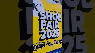 K+ Shoe Fair 2025 | Colombo International Shoe Fair #shorts #shortvideo #youtubeshorts #youtube