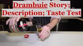 What is Drambuie? - Story - Description - Taste Test - Inebrious