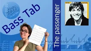 Iggy Pop -  The passenger (Bass Tab and Score)