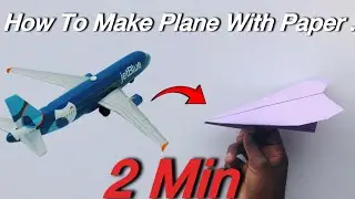How To Make Plane With Paper