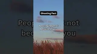 People ghost not because of you... #shorts #ghosting #facts