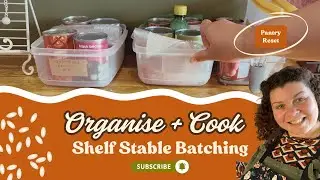 Shelf Stable Meal Prep & Pantry Organisation