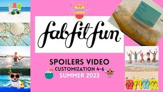 FabFitFun Summer 2023 Spoilers Customizations 4, 5, & 6 - NEW!!! (Includes Product Images)