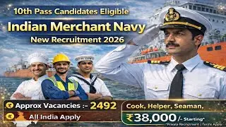 Indian Merchant Navy New Recruitment 2026 | 10th Pass Jobs | 2492 Post | Apply Online