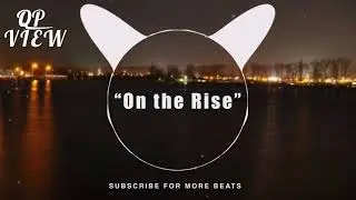 Gunna x Quavo Type Beat 'On The Rise'  Trap Beats 2019 -  Rap/Trap Instrumental
