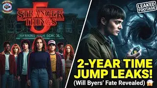 STRANGER THINGS 5: The 2-Year Time Jump LEAKS! (Will Byers&rsquo; Fate Revealed) 😱