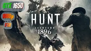 Hunt Showdown 1896 GTX 1650 FPS TEST | Hunt Showdown GTX 1650 & i5 12400F Benchmark 1080p