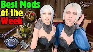 BEST NEW MODS of the WEEK in Baldur's Gate 3 Mod Manager
