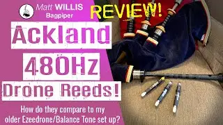Обзор! Трости для волынки Ackland 480 Гц