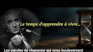 Les plus belles paroles de chansons sur la vie et le temps | Citations touchantes