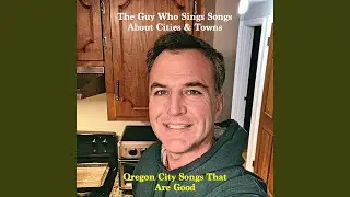 A Song for Grants Pass