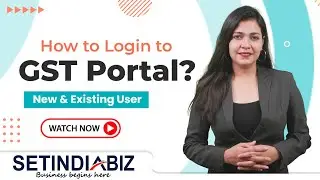 🔐 GST Portal Login: Complete Step-by-Step Guide | First Time Users | Setindiabiz