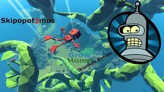 Grow Home Ep. 1 | Drunken Robots