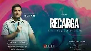 CULTO RECARGA | SÉRIE: ESQUECI DE ORAR | PR. RENAN DE PAULO | 14.01.2026