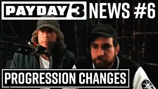 PAYDAY 3 NEWS: First Patch DELAYED & Progression Changes Coming...