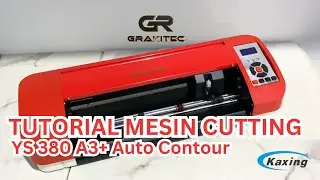 Tutorial Penggunaan Mesin Cutting Sticker YS380 Mudah dan Cepat | GRAKITEC