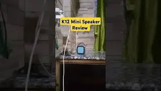 K12 Mini Speaker Bass Mid and Treble Is Clear 😍 but loudness is normal not too loud 😢 #shorts