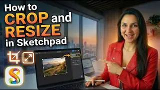 How to Crop and Resize in Sketchpad