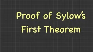 Proof of Sylow&rsquo;s First Theorem | Group Theory | mgkvp bsc v sem math