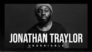Jonathan Traylor -  Undeniable (Official Audio)