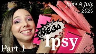 IPSY - Part 1 of 3! June & July Bags + $3 Add-Ons