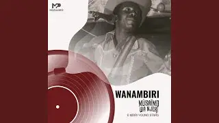 NDIRI NDANOGIO NIWE (1977) (feat. MBIRI YOUNG STARS)